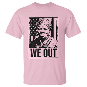 Harriet Tubman Quote T Shirt We Out Strong Woman TS14 Light Pink Print Your Wear