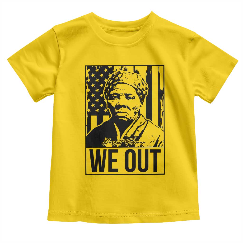 Harriet Tubman Quote Toddler T Shirt We Out Strong Woman TS14 Daisy Print Your Wear