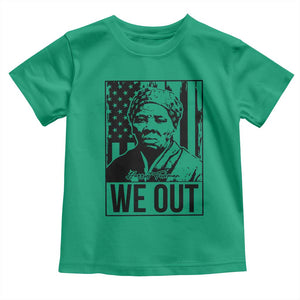 Harriet Tubman Quote Toddler T Shirt We Out Strong Woman TS14 Irish Green Print Your Wear