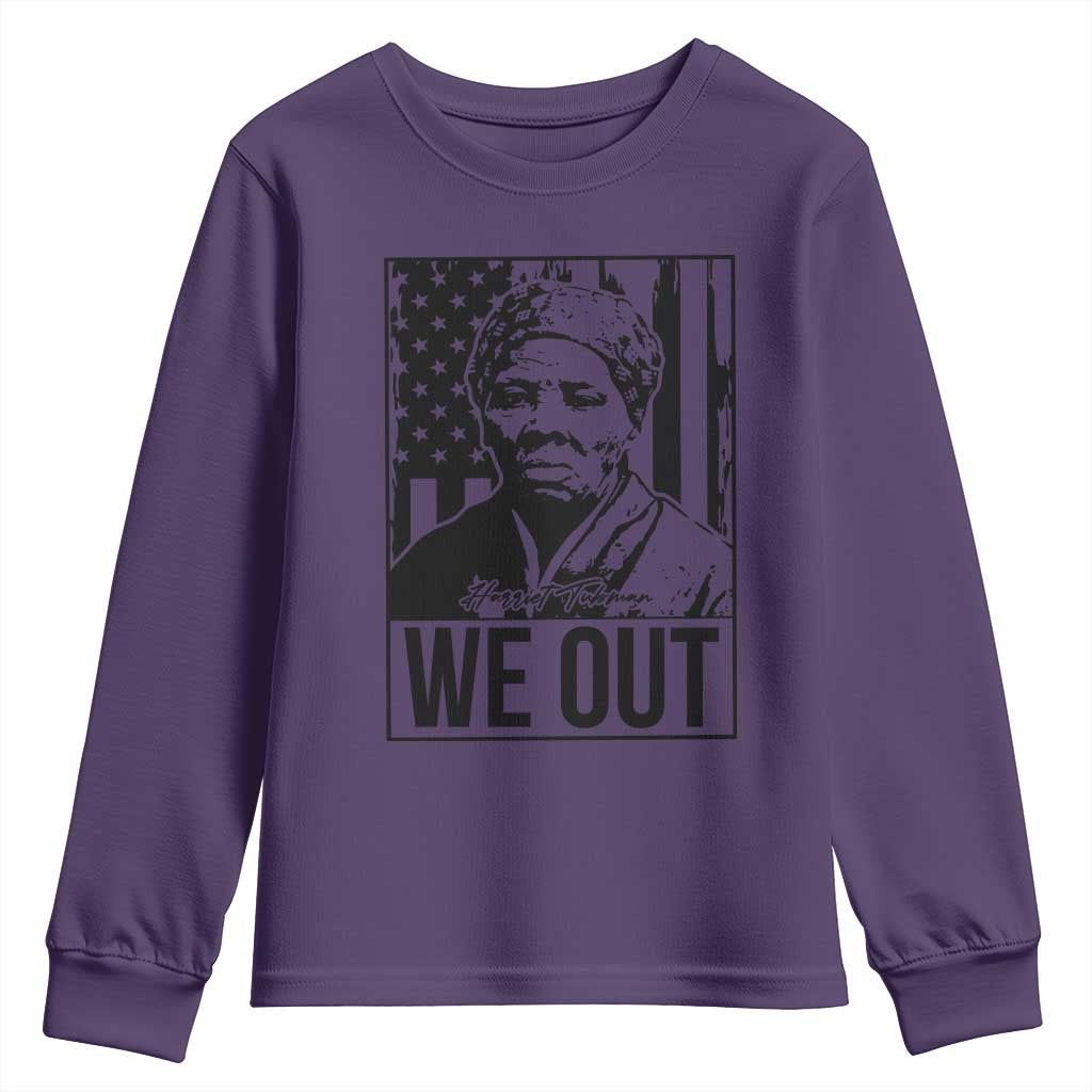 Harriet Tubman Quote Youth Sweatshirt We Out Strong Woman TS14 Purple Print Your Wear