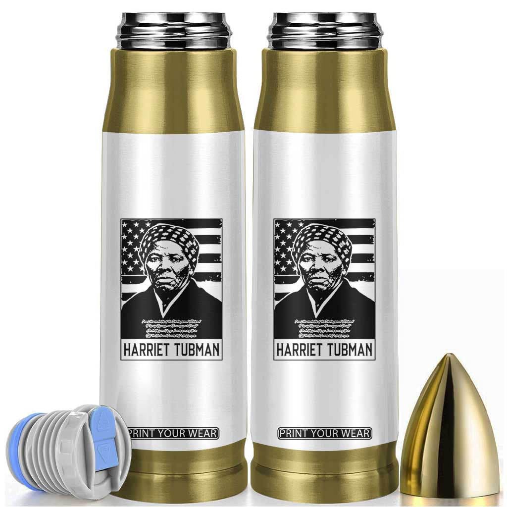 Harriet Tubman Quote Bullet Tumbler Black History Month TS14 White Print Your Wear