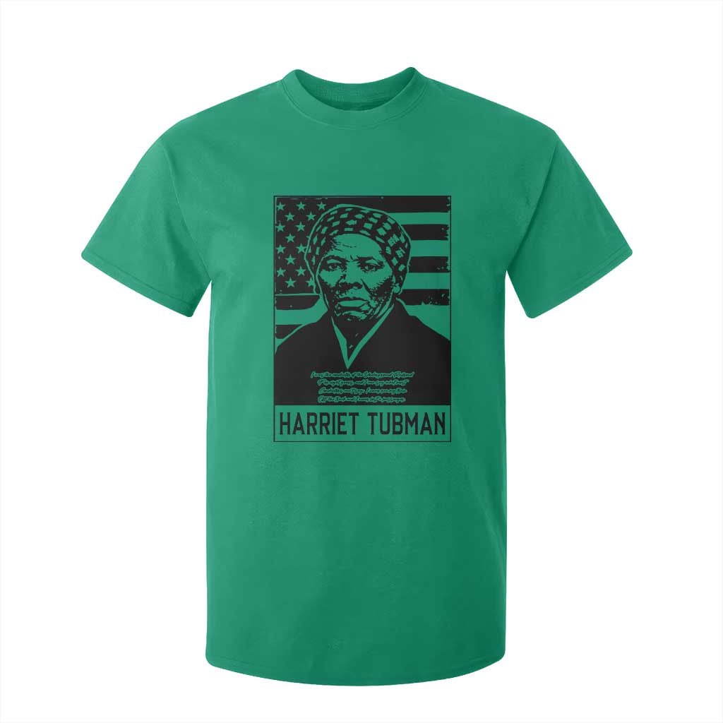 Harriet Tubman Quote T Shirt For Kid Black History Month TS14 Irish Green Print Your Wear