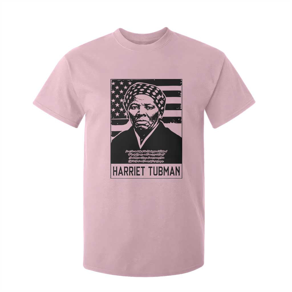 Harriet Tubman Quote T Shirt For Kid Black History Month TS14 Light Pink Print Your Wear