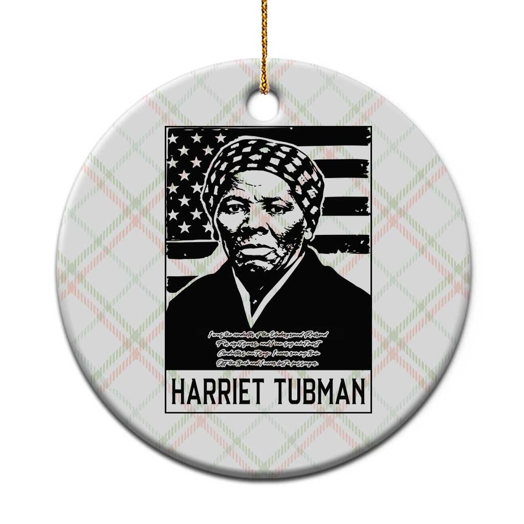 Harriet Tubman Quote Ceramic Ornament Black History Month TS14 1pc Christmas Plaid Print Your Wear