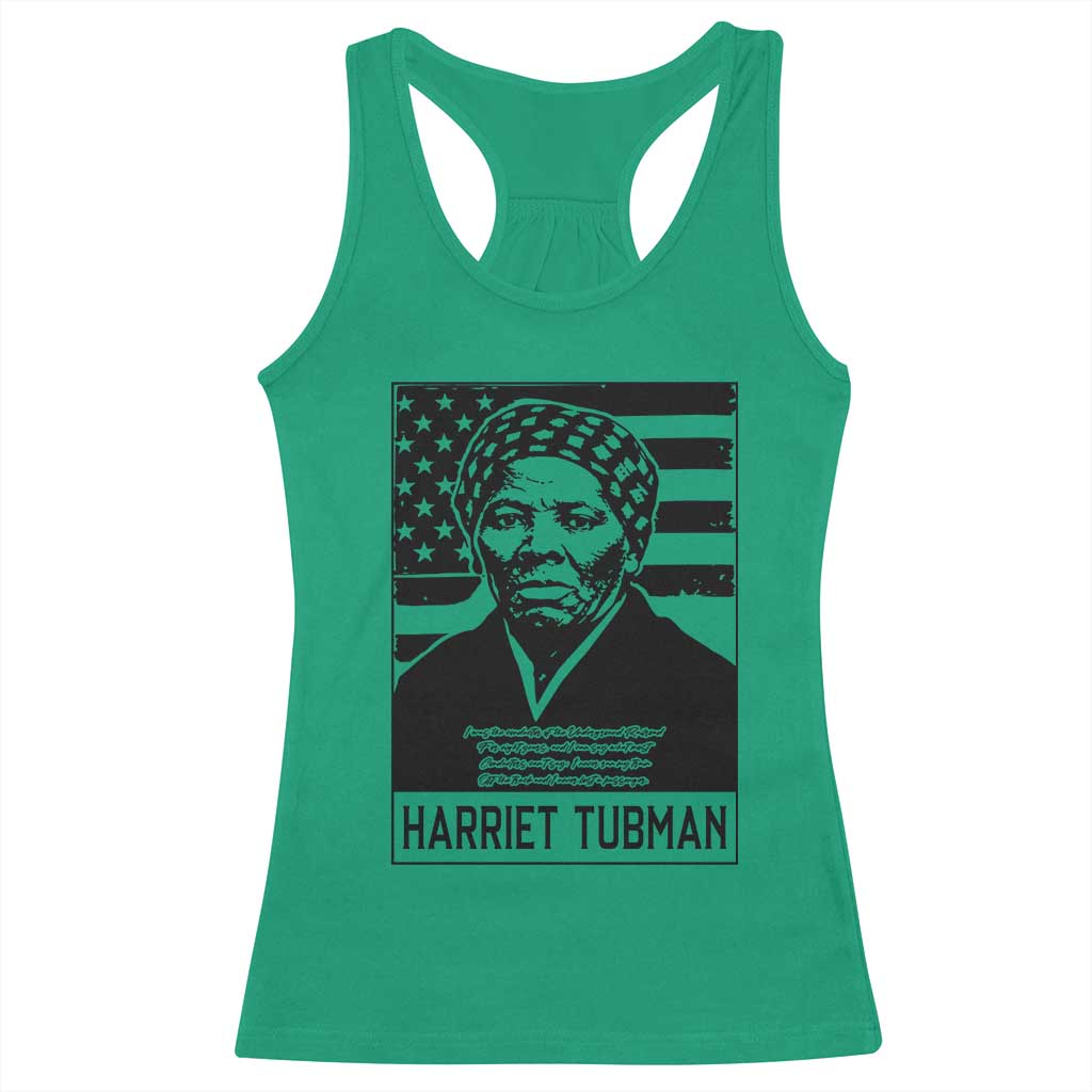 Harriet Tubman Quote Racerback Tank Top Black History Month TS14 Irish Green Print Your Wear