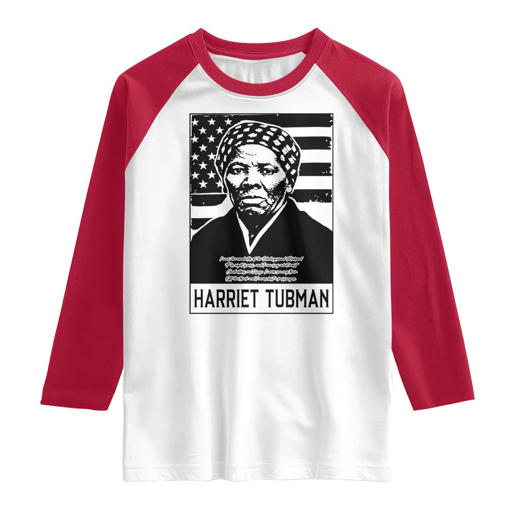 Harriet Tubman Quote Raglan Shirt Black History Month TS14 White Red Print Your Wear