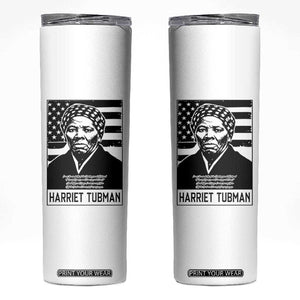 Harriet Tubman Quote Skinny Tumbler Black History Month TS14 White Print Your Wear