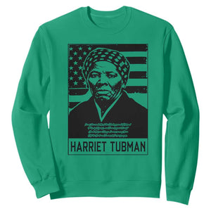 Harriet Tubman Quote Sweatshirt Black History Month TS14 Irish Green Print Your Wear