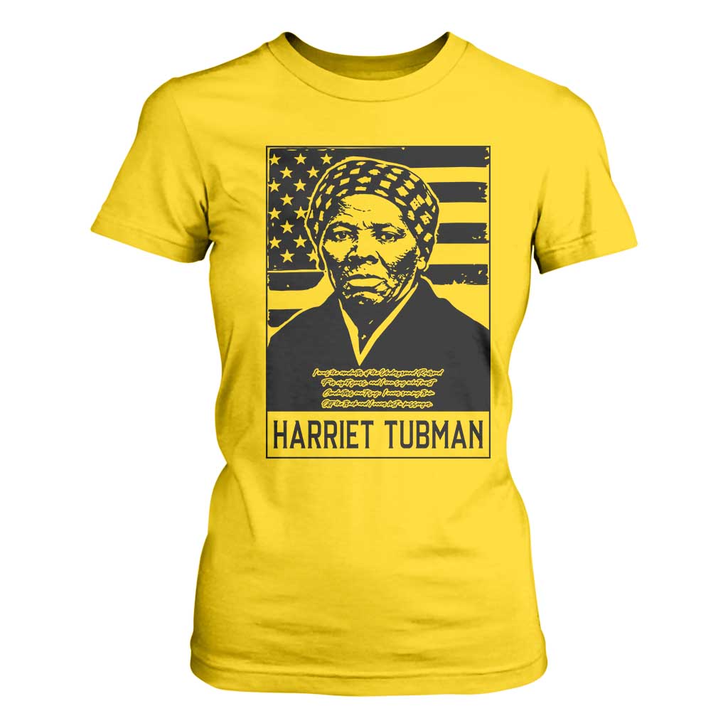 Harriet Tubman Quote T Shirt For Women Black History Month TS14 Daisy Print Your Wear