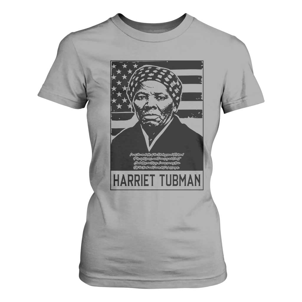 Harriet Tubman Quote T Shirt For Women Black History Month TS14 Sport Gray Print Your Wear
