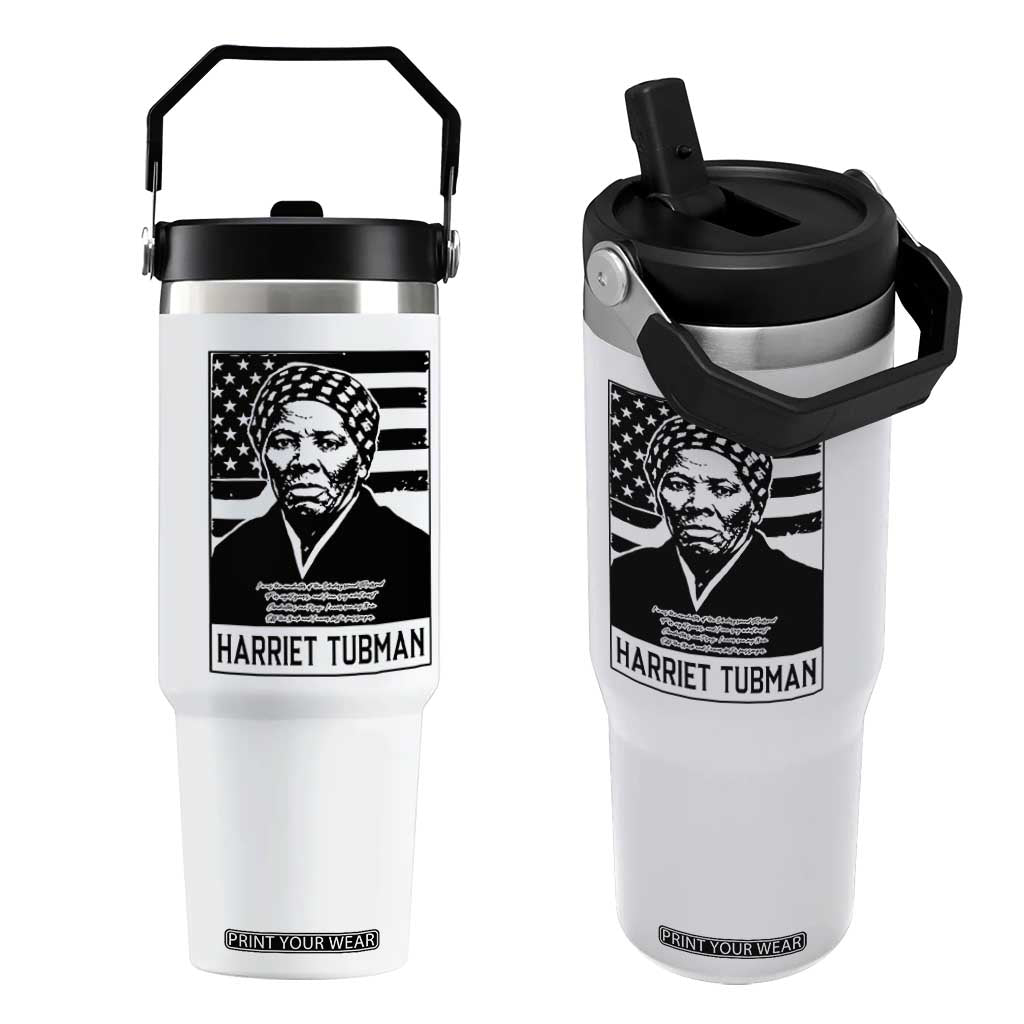Harriet Tubman Quote Flip Straw Tumbler Black History Month TS14 One Size: 30 oz White Print Your Wear