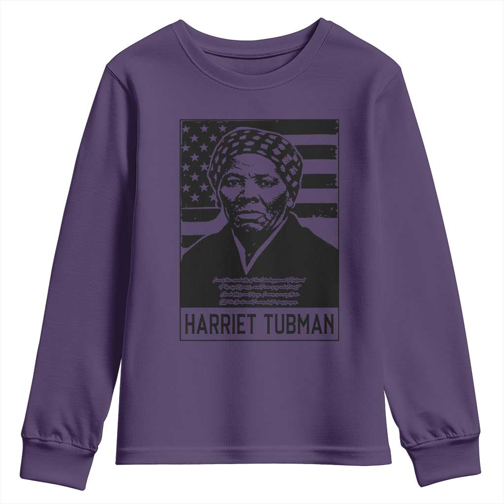 Harriet Tubman Quote Youth Sweatshirt Black History Month TS14 Purple Print Your Wear