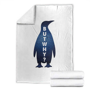 But Why Penguin Throw Blanket Funny Nihilist Hiking Meme TS14 White Print Your Wear