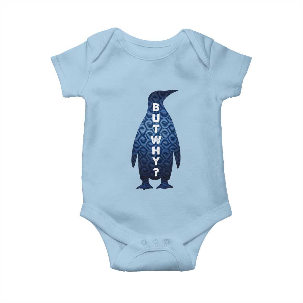 But Why Penguin Baby Onesie Funny Nihilist Hiking Meme TS14 Light Blue Print Your Wear
