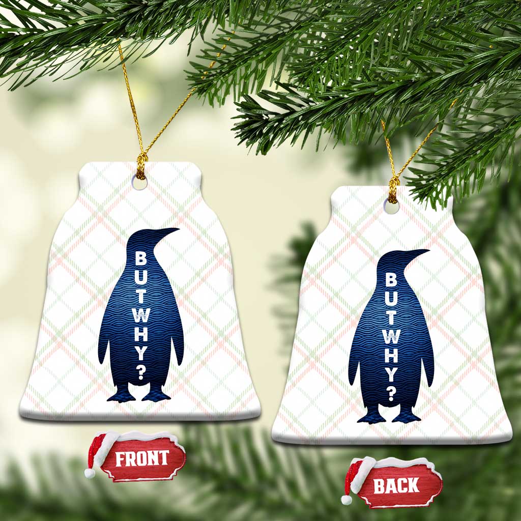 But Why Penguin Ceramic Ornament Funny Nihilist Hiking Meme TS14 Print Your Wear