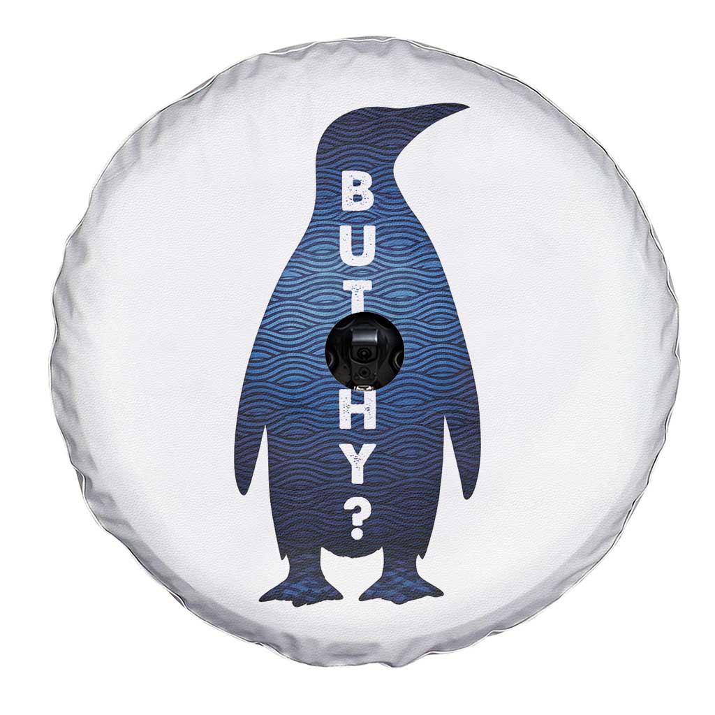 But Why Penguin Spare Tire Cover Funny Nihilist Hiking Meme TS14 Print Your Wear