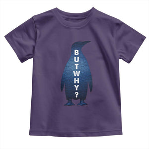 But Why Penguin Toddler T Shirt Funny Nihilist Hiking Meme TS14 Purple Print Your Wear