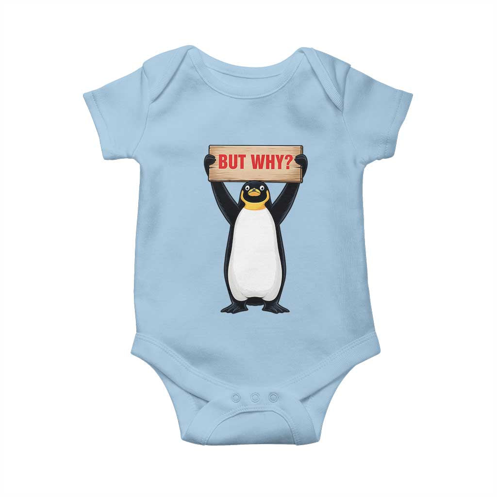 But Why Penguin Baby Onesie Funny Nihilist Penguin Hiking Meme TS14 Light Blue Print Your Wear