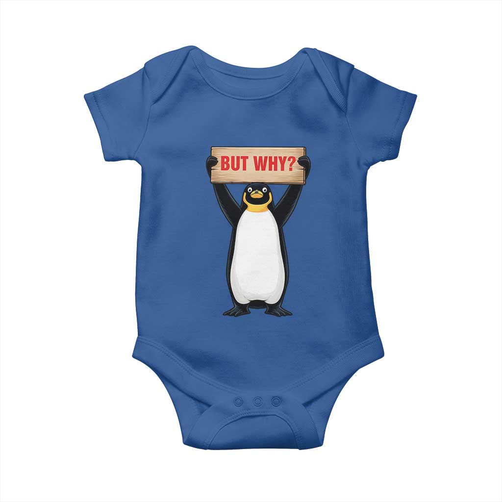 But Why Penguin Baby Onesie Funny Nihilist Penguin Hiking Meme TS14 Royal Blue Print Your Wear