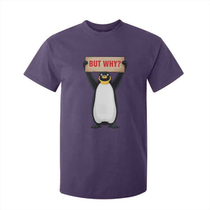 But Why Penguin T Shirt For Kid Funny Nihilist Penguin Hiking Meme TS14 Purple Print Your Wear