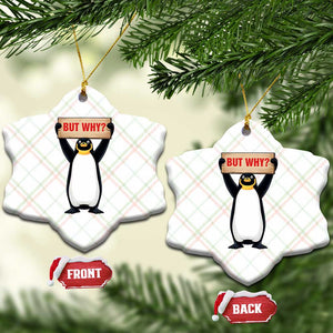 But Why Penguin Ceramic Ornament Funny Nihilist Penguin Hiking Meme TS14 Print Your Wear