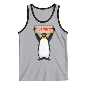 But Why Penguin Tank Top Funny Nihilist Penguin Hiking Meme TS14 Athletic Heather Black Print Your Wear