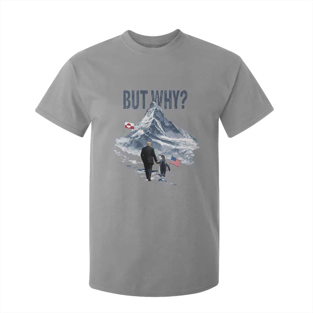 But Why Penguin T Shirt For Kid Head Towards The Mountains Penguin Meme TS14 Sport Gray Print Your Wear