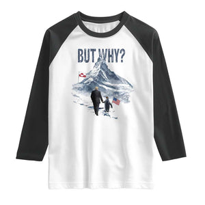But Why Penguin Raglan Shirt Head Towards The Mountains Penguin Meme TS14 White Black Print Your Wear