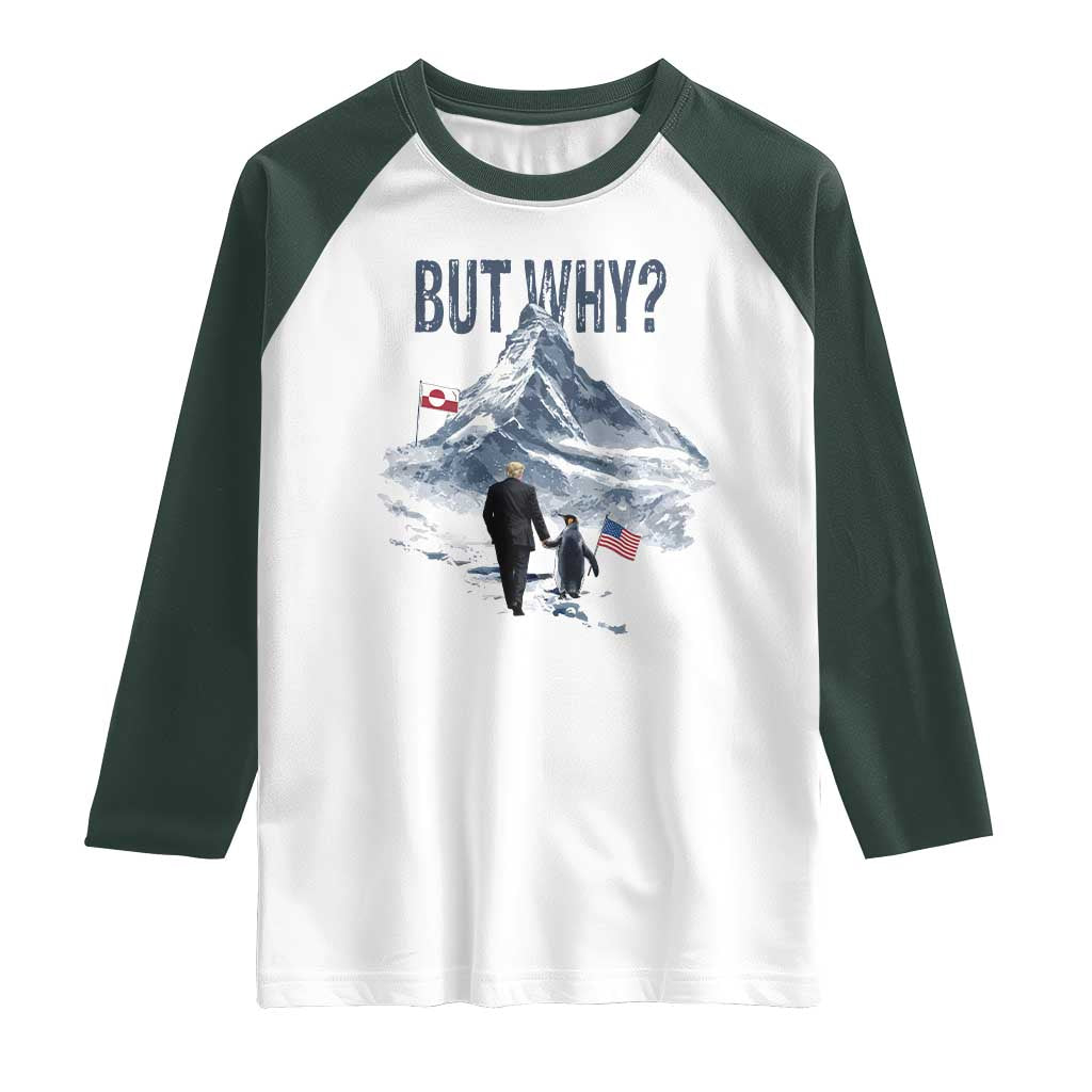 But Why Penguin Raglan Shirt Head Towards The Mountains Penguin Meme TS14 White Dark Forest Green Print Your Wear