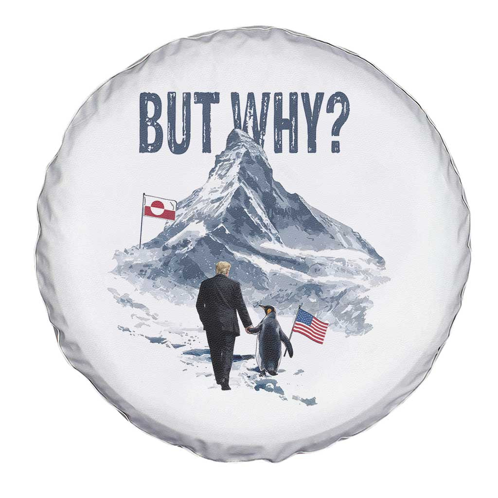But Why Penguin Spare Tire Cover Head Towards The Mountains Penguin Meme TS14 Print Your Wear