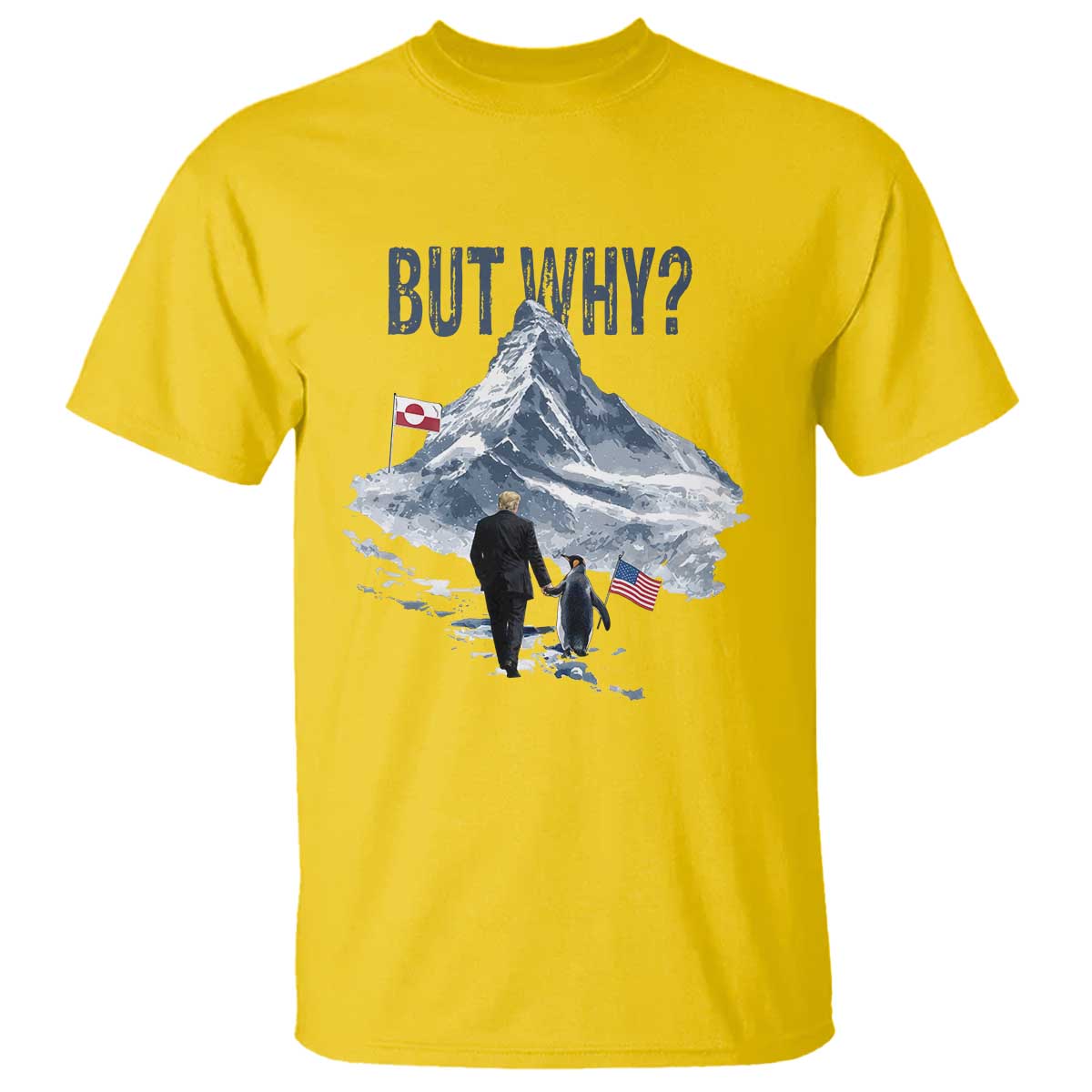 But Why Penguin T Shirt Head Towards The Mountains Penguin Meme TS14 Daisy Print Your Wear