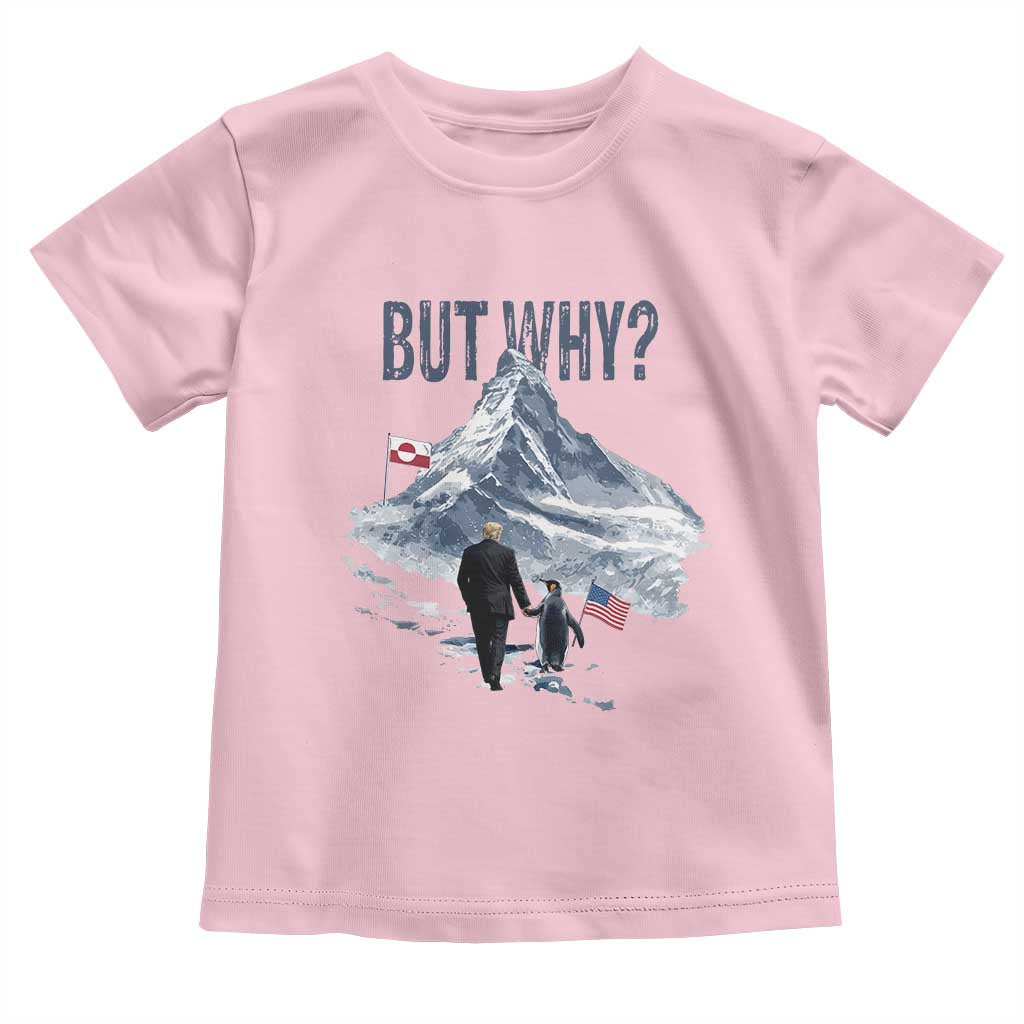 But Why Penguin Toddler T Shirt Head Towards The Mountains Penguin Meme TS14 Light Pink Print Your Wear