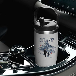 But Why Penguin Flip Straw Tumbler Head Towards The Mountains Penguin Meme TS14 Print Your Wear