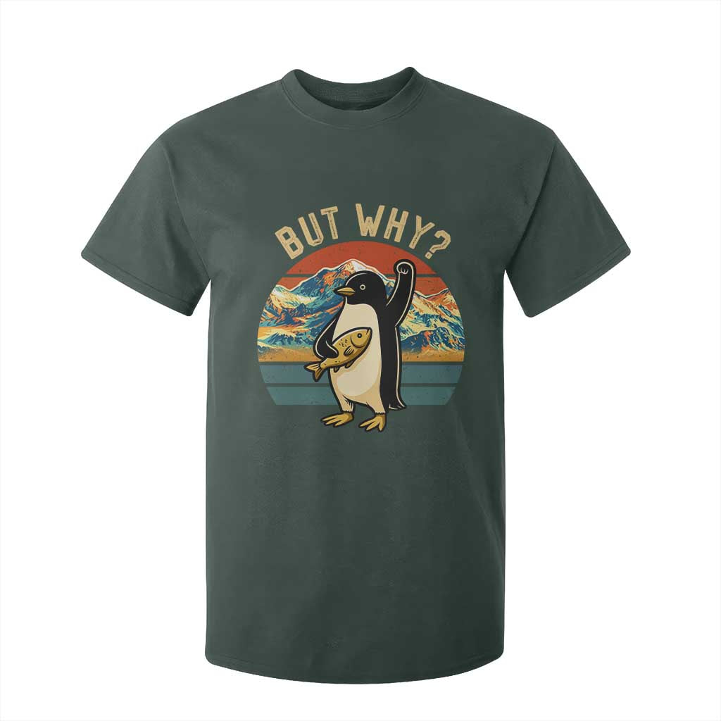 But Why Penguin T Shirt For Kid Nihilist Penguin Mountain Hiking TS14 Dark Forest Green Print Your Wear
