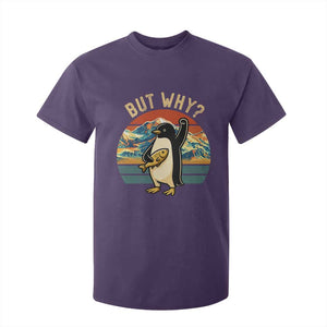 But Why Penguin T Shirt For Kid Nihilist Penguin Mountain Hiking TS14 Purple Print Your Wear