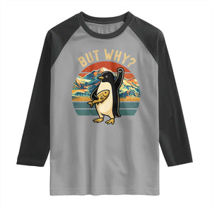 But Why Penguin Raglan Shirt Nihilist Penguin Mountain Hiking TS14 Sport Gray Black Print Your Wear