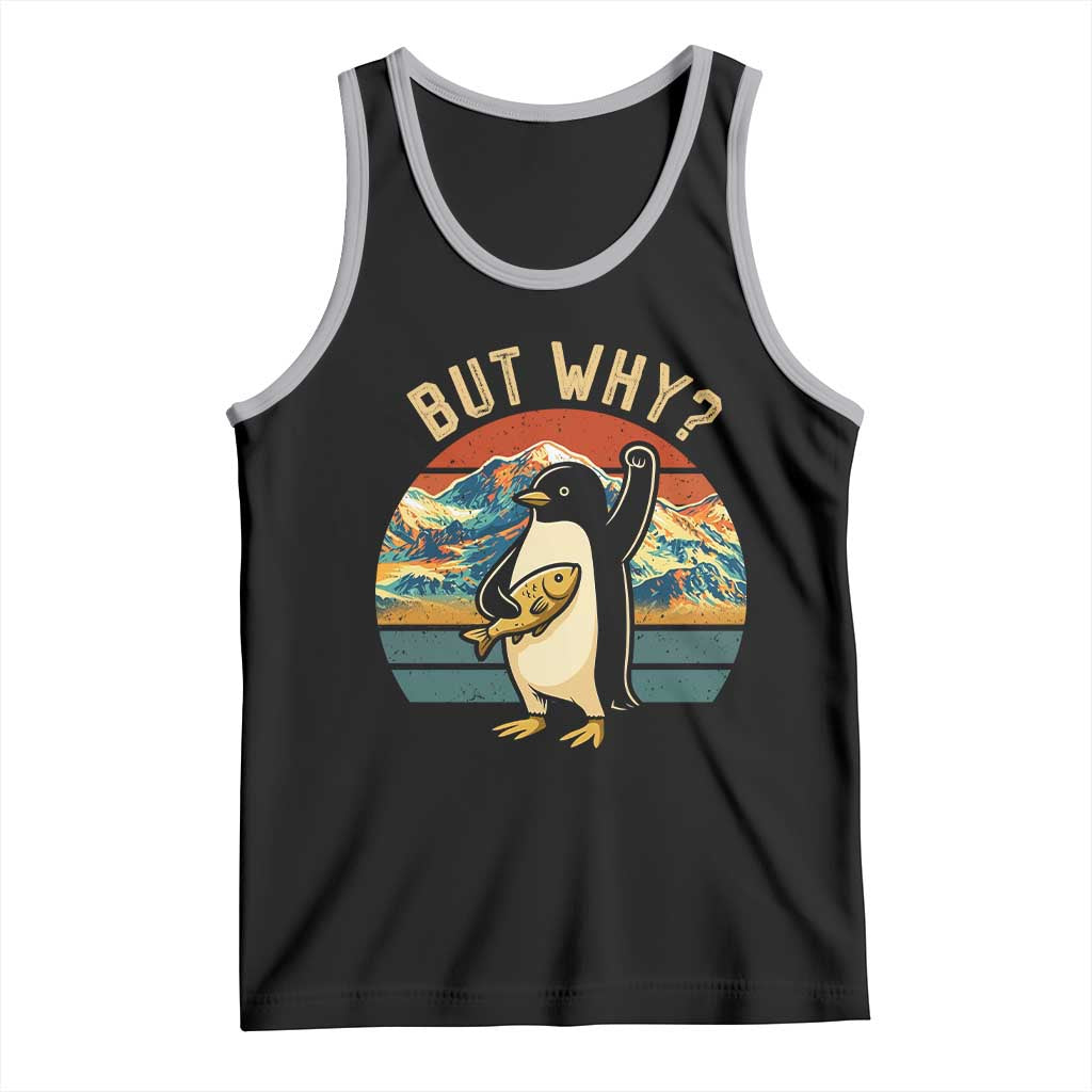But Why Penguin Tank Top Nihilist Penguin Mountain Hiking TS14 Black Athletic Heather Print Your Wear