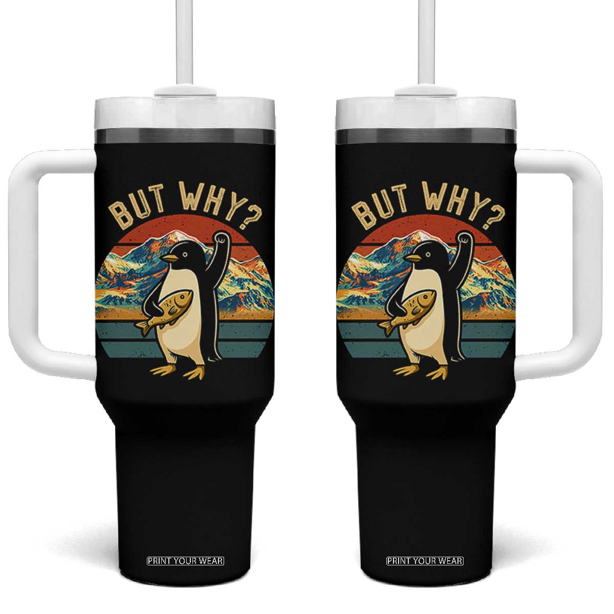 But Why Penguin Tumbler With Handle Nihilist Penguin Mountain Hiking TS14 One Size: 40 oz Black Print Your Wear