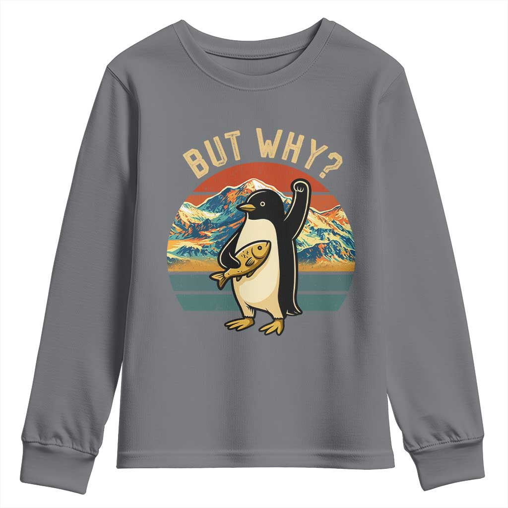 But Why Penguin Youth Sweatshirt Nihilist Penguin Mountain Hiking TS14 Charcoal Print Your Wear