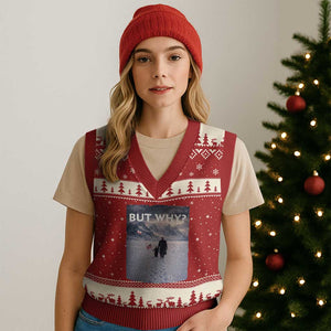 But Why Penguin V-Neck Knit Sweater Vest Trump Nihilist Penguin Political Meme Minimal TS14 Red Beige Print Your Wear