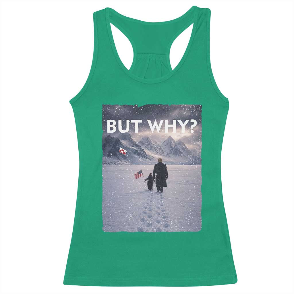 But Why Penguin Racerback Tank Top Trump Nihilist Penguin Political Meme Minimal TS14 Irish Green Print Your Wear