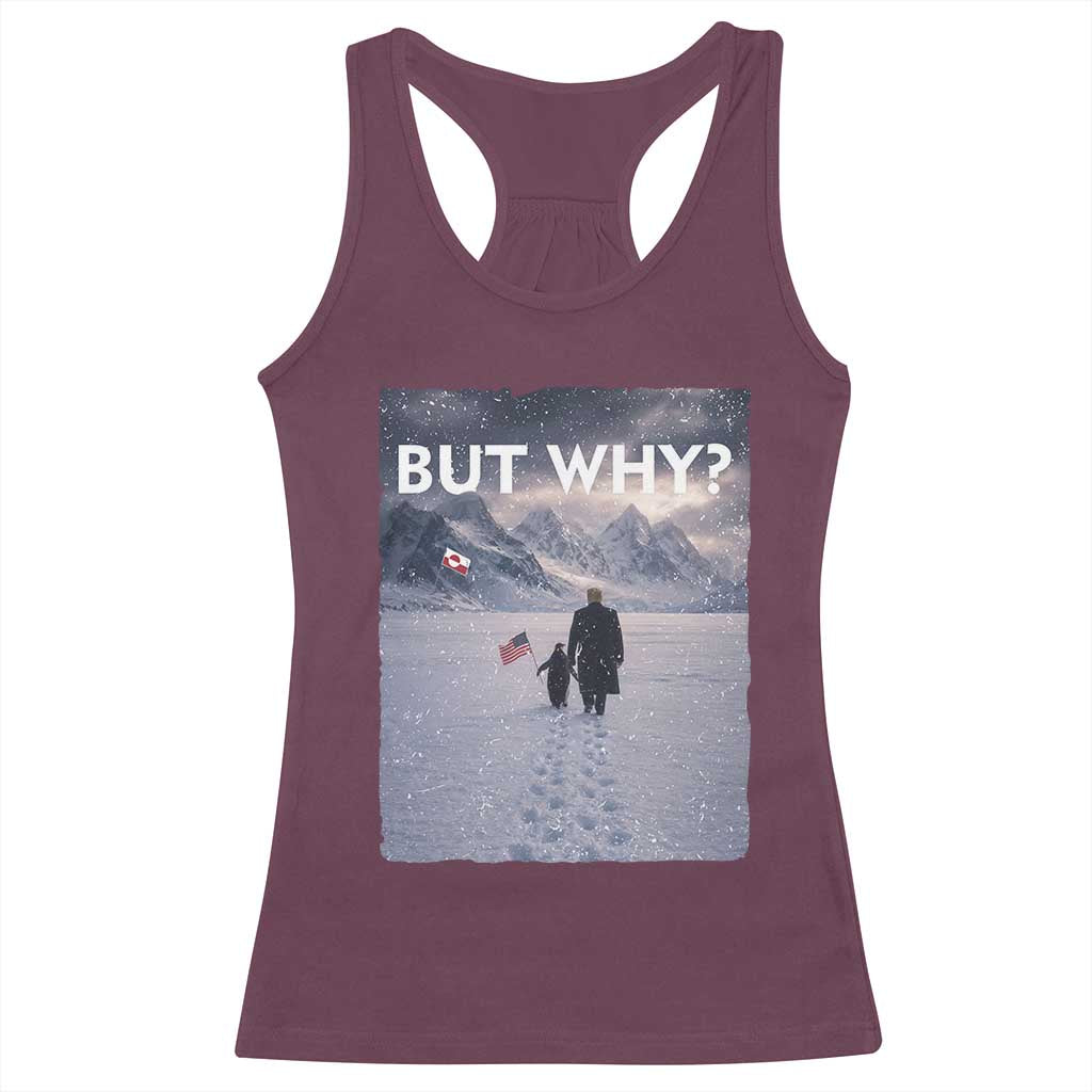 But Why Penguin Racerback Tank Top Trump Nihilist Penguin Political Meme Minimal TS14 Maroon Print Your Wear