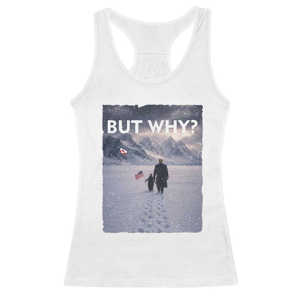 But Why Penguin Racerback Tank Top Trump Nihilist Penguin Political Meme Minimal TS14 White Print Your Wear