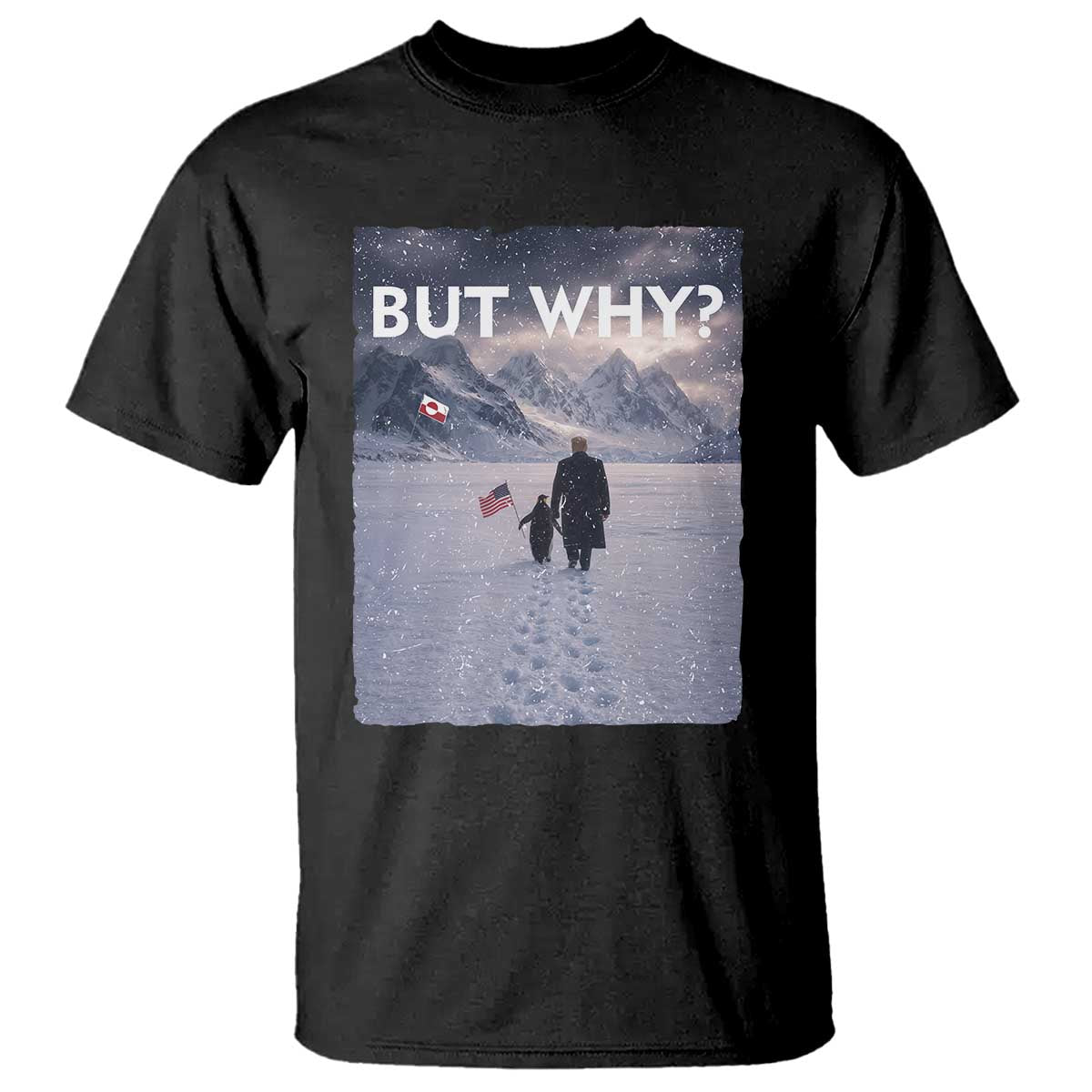 But Why Penguin T Shirt Trump Nihilist Penguin Political Meme Minimal TS14 Black Print Your Wear
