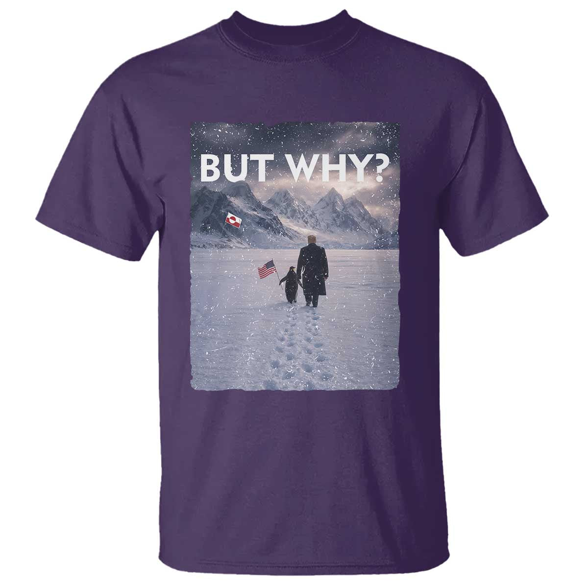 But Why Penguin T Shirt Trump Nihilist Penguin Political Meme Minimal TS14 Purple Print Your Wear
