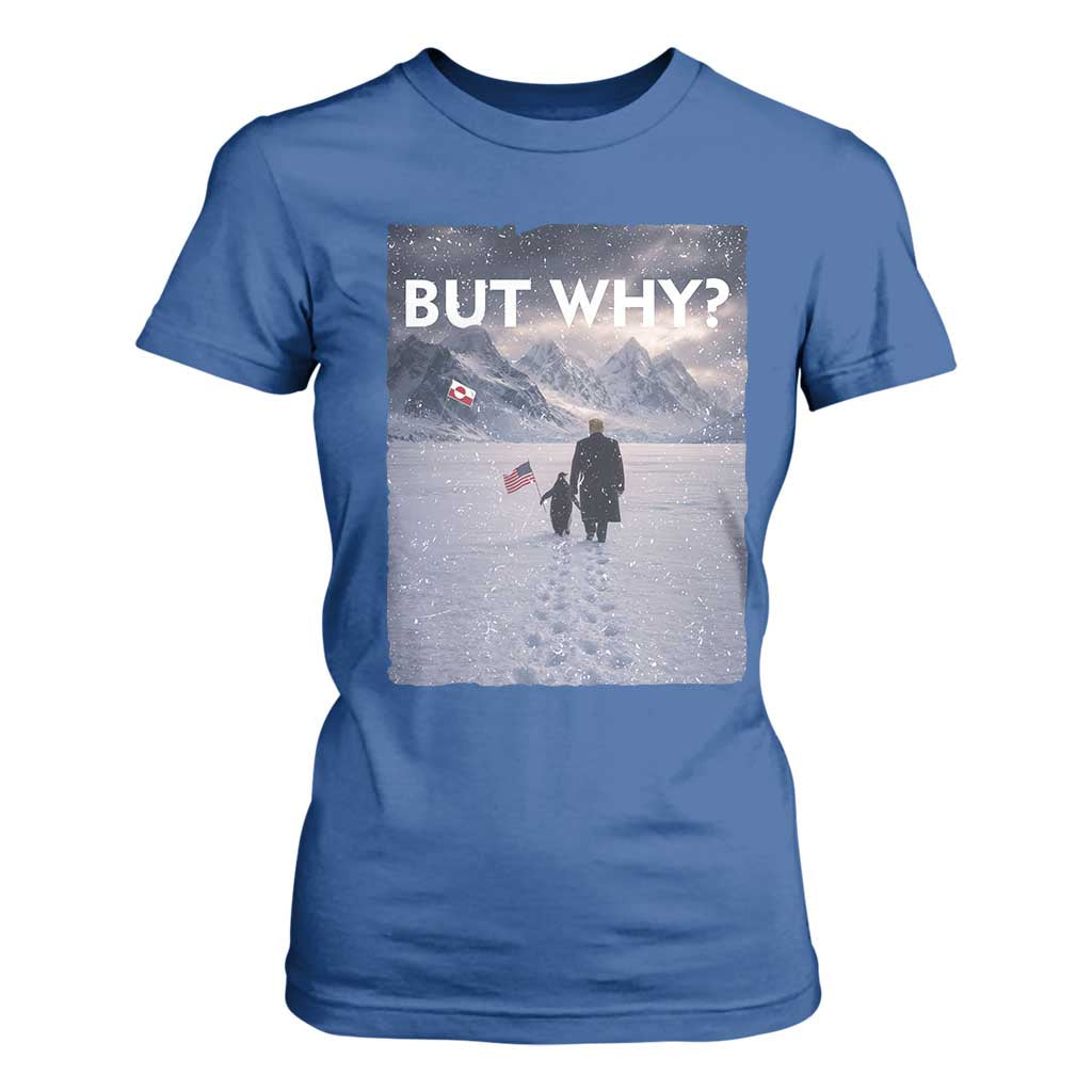 But Why Penguin T Shirt For Women Trump Nihilist Penguin Political Meme Minimal TS14 Royal Blue Print Your Wear