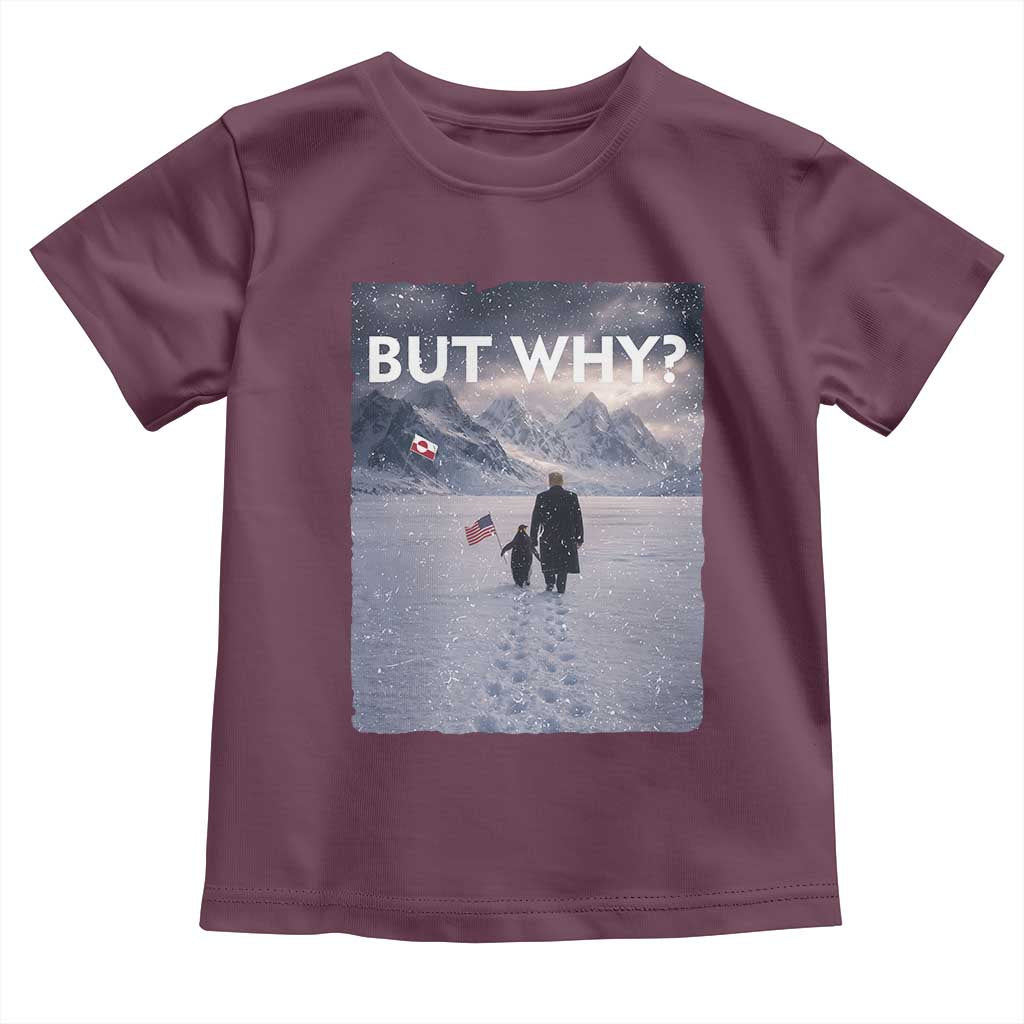But Why Penguin Toddler T Shirt Trump Nihilist Penguin Political Meme Minimal TS14 Maroon Print Your Wear