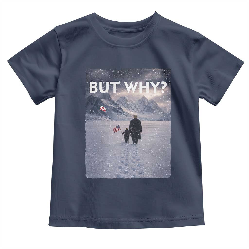 But Why Penguin Toddler T Shirt Trump Nihilist Penguin Political Meme Minimal TS14 Navy Print Your Wear