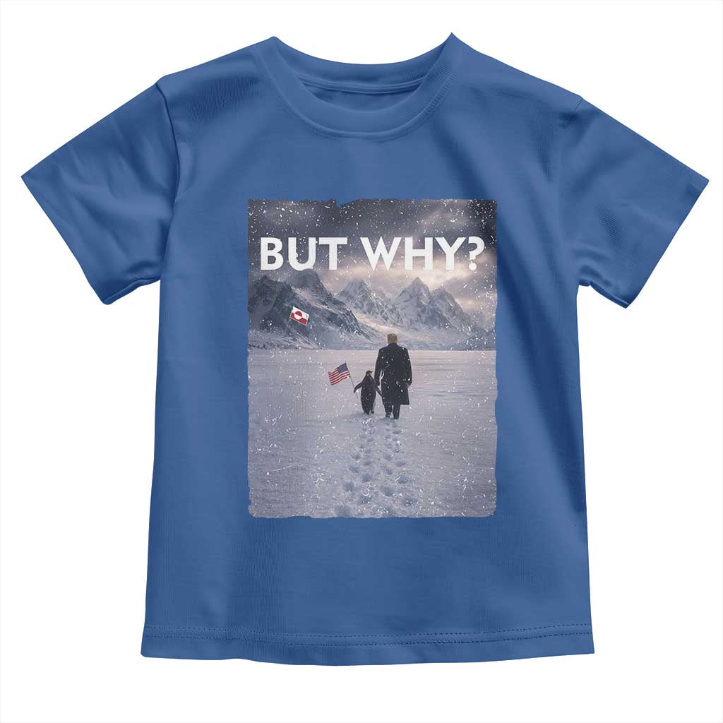 But Why Penguin Toddler T Shirt Trump Nihilist Penguin Political Meme Minimal TS14 Royal Blue Print Your Wear