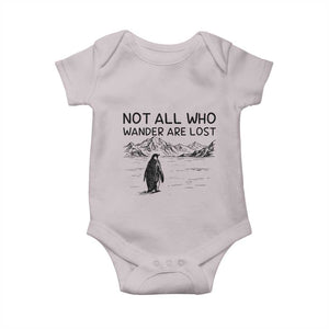 But Why Penguin Baby Onesie Not All Who Wander Are Lost TS14 Ice Gray Print Your Wear